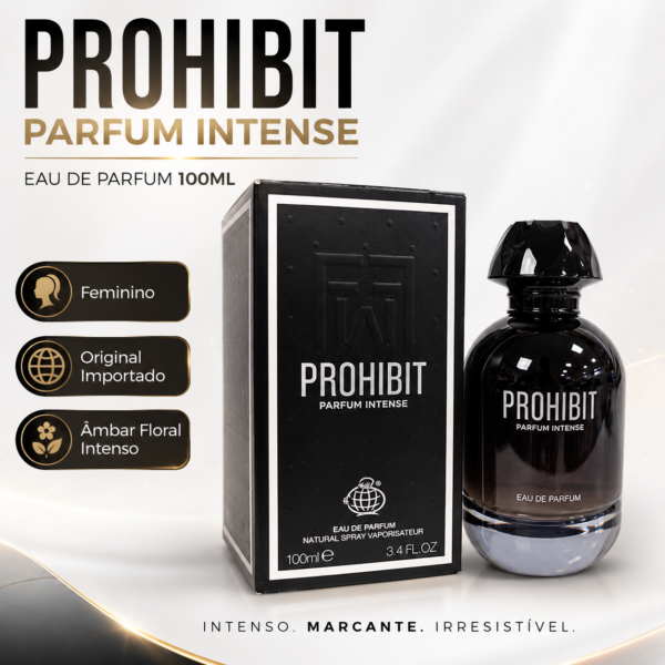 PERFUME FRAGRANCE WORLD PROHIBIT PARFUM INTENSE EDP 100ML FEMININO